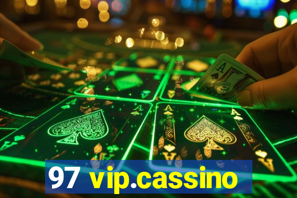 97 vip.cassino